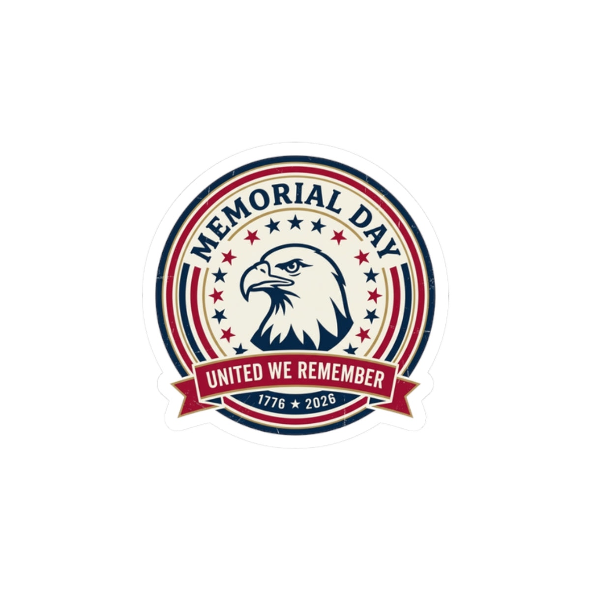 Memorial Day 1776–2026 Eagle Badge Kiss-Cut Stickers | USA 250, vintage distressed