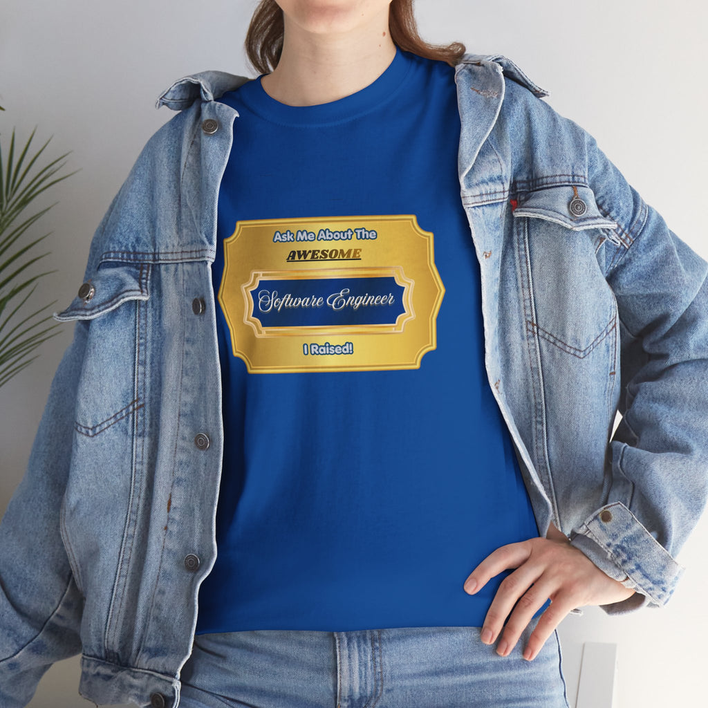 Proud Parent Gift: "Ask Me About The Awesome Software Engineer I Raised" T-Shirt - Premium Graduation & Father's Day Tee