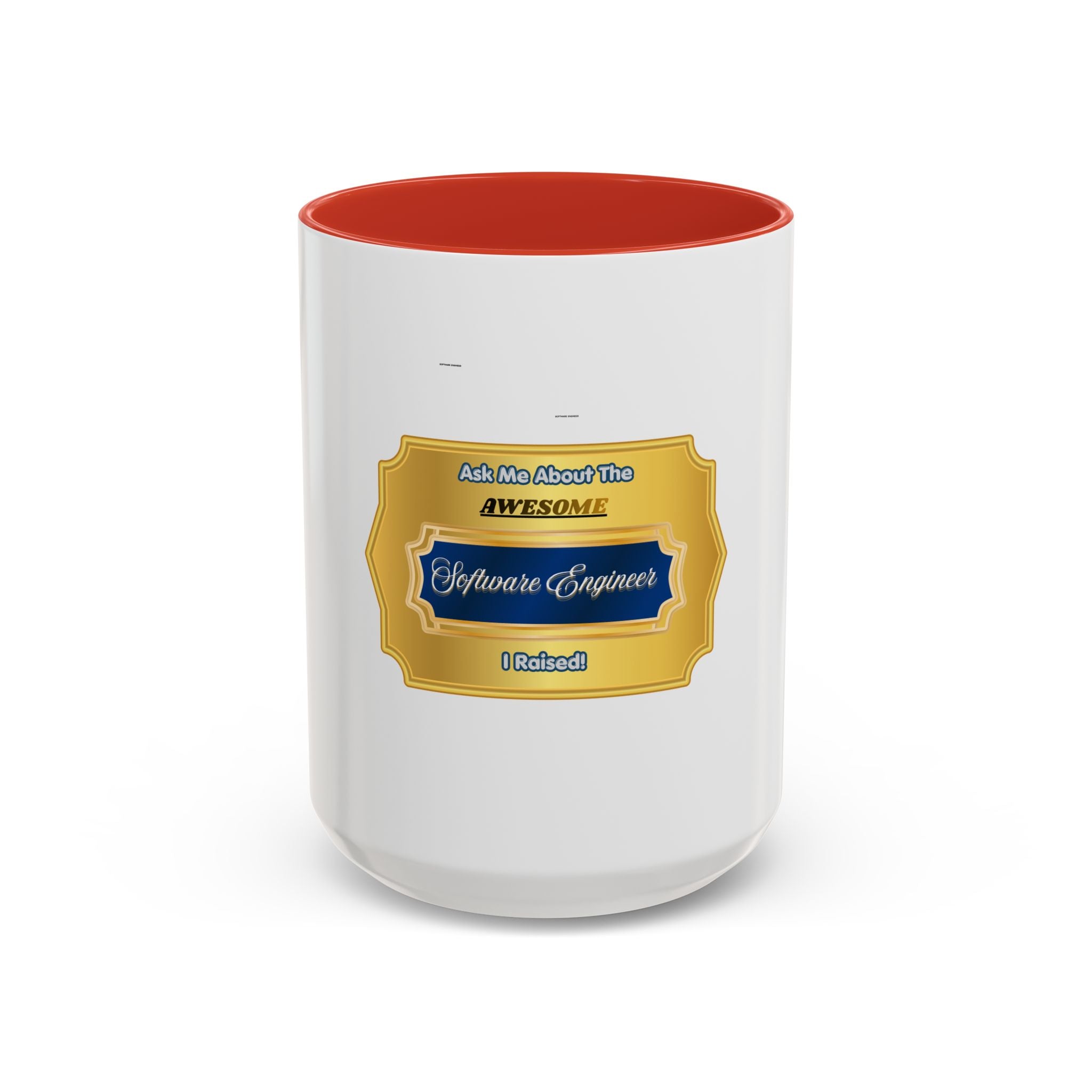Proud Parent Mug - Ask Me About The Awesome Software Engineer I Raised - Gift for Mom & Dad - Premium Ceramic Coffee Cup