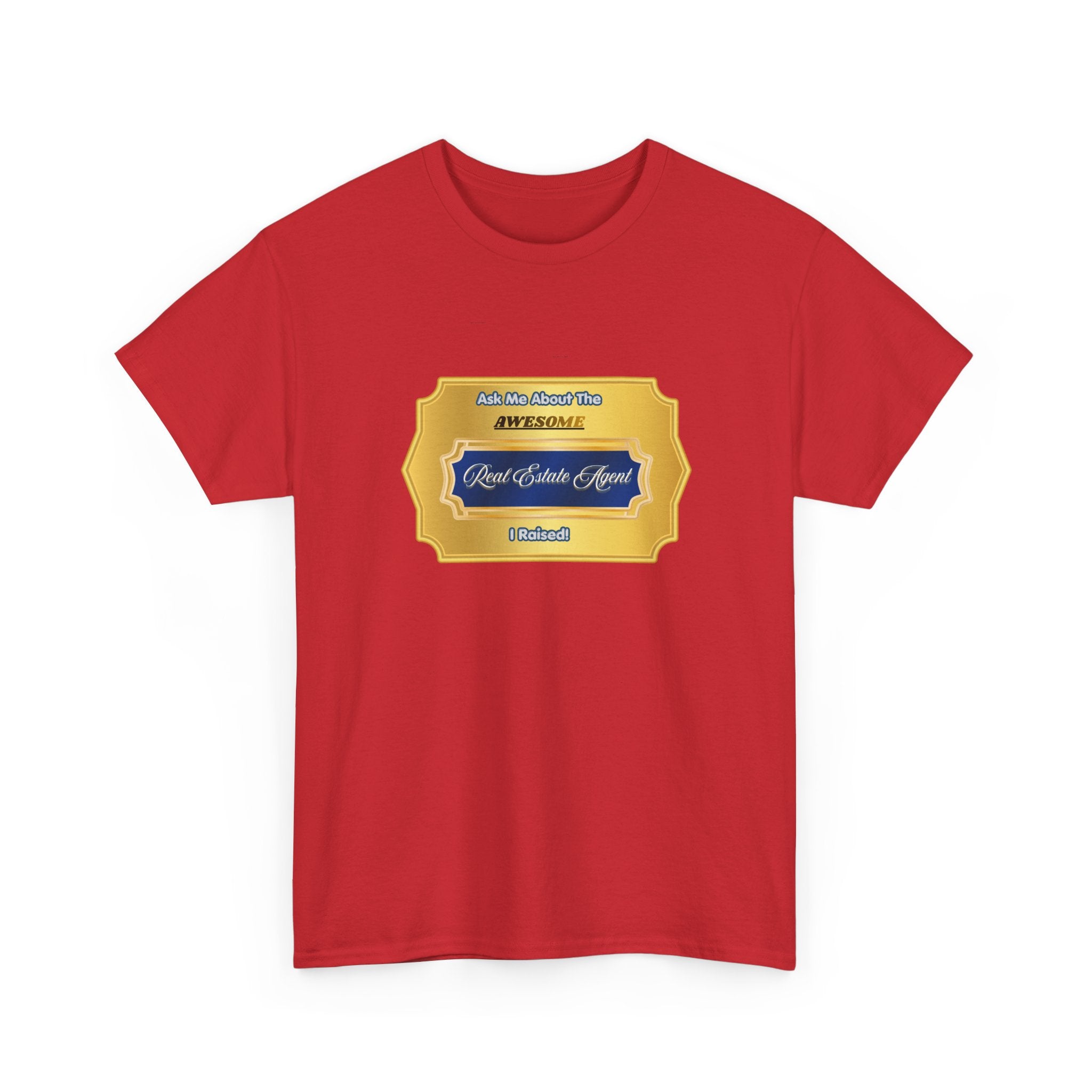 Proud Real Estate Agent Parent T-Shirt - Awesome Realtor Gift for Mom or Dad - Professional Success Celebration Tee