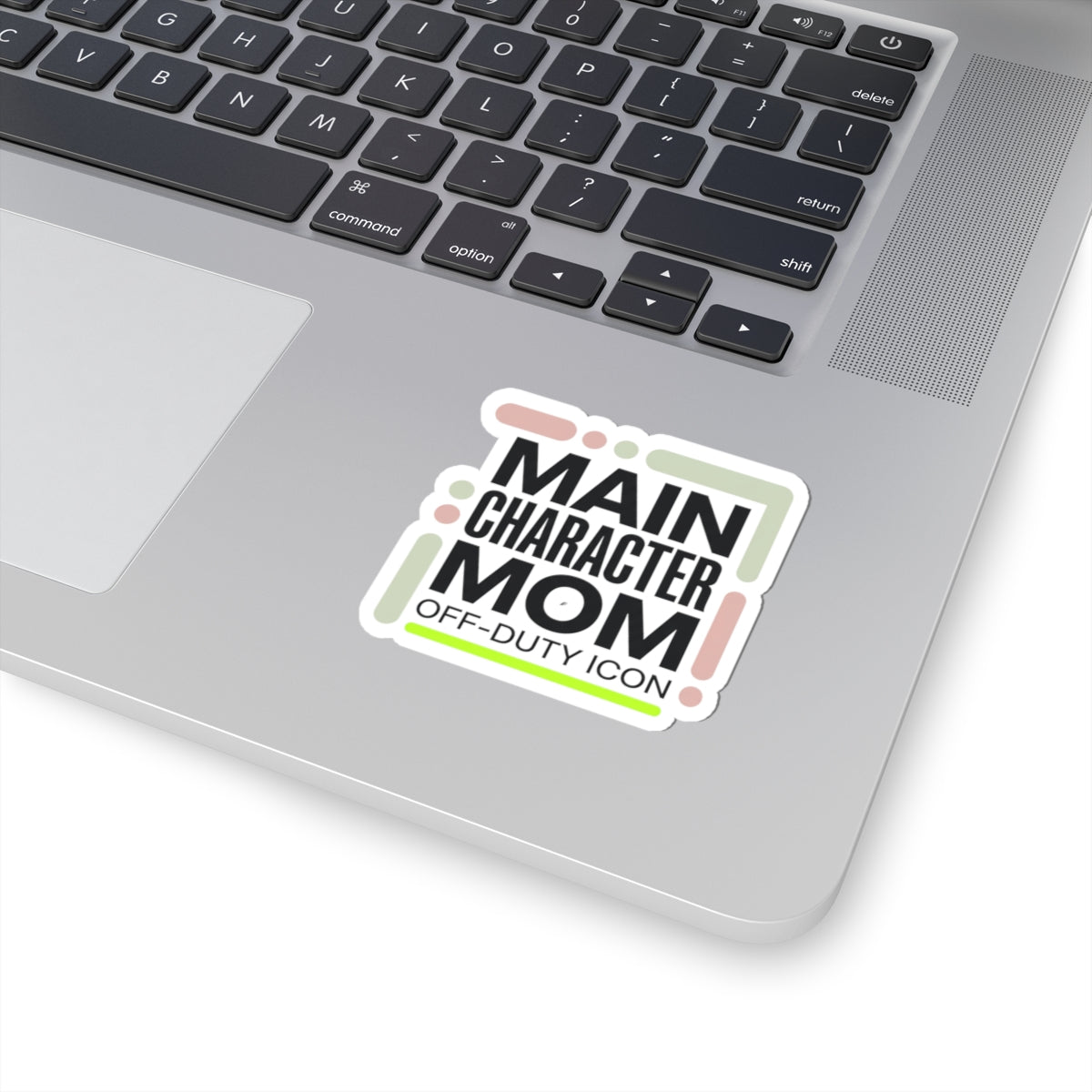 Main Character Mom Sticker | minimalist mom life, streetwear mom