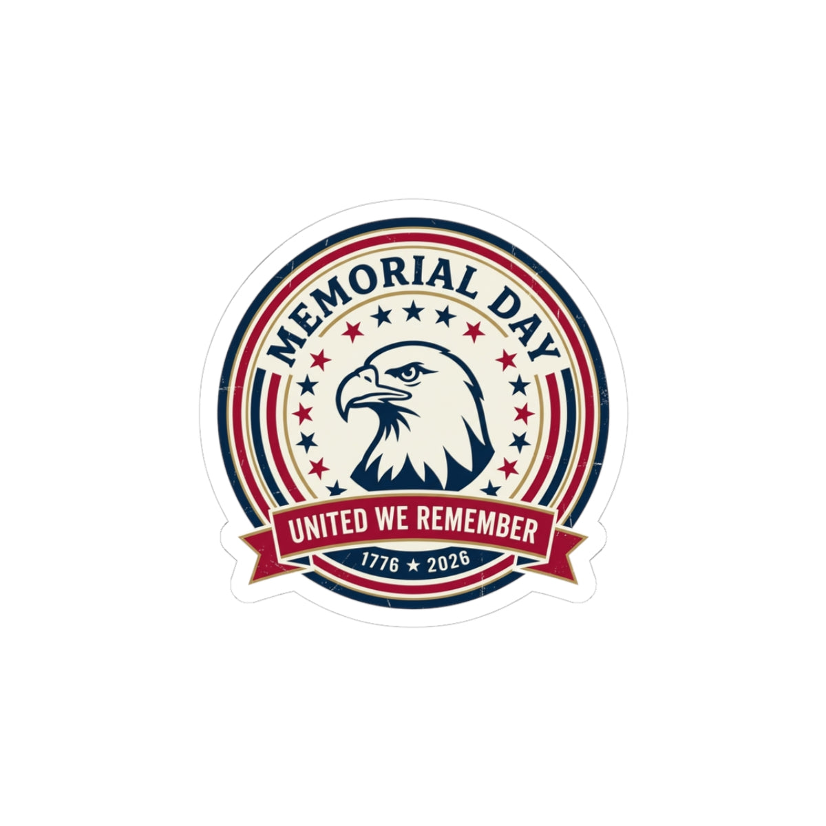 Memorial Day 1776–2026 Eagle Badge Kiss-Cut Stickers | USA 250, vintage distressed