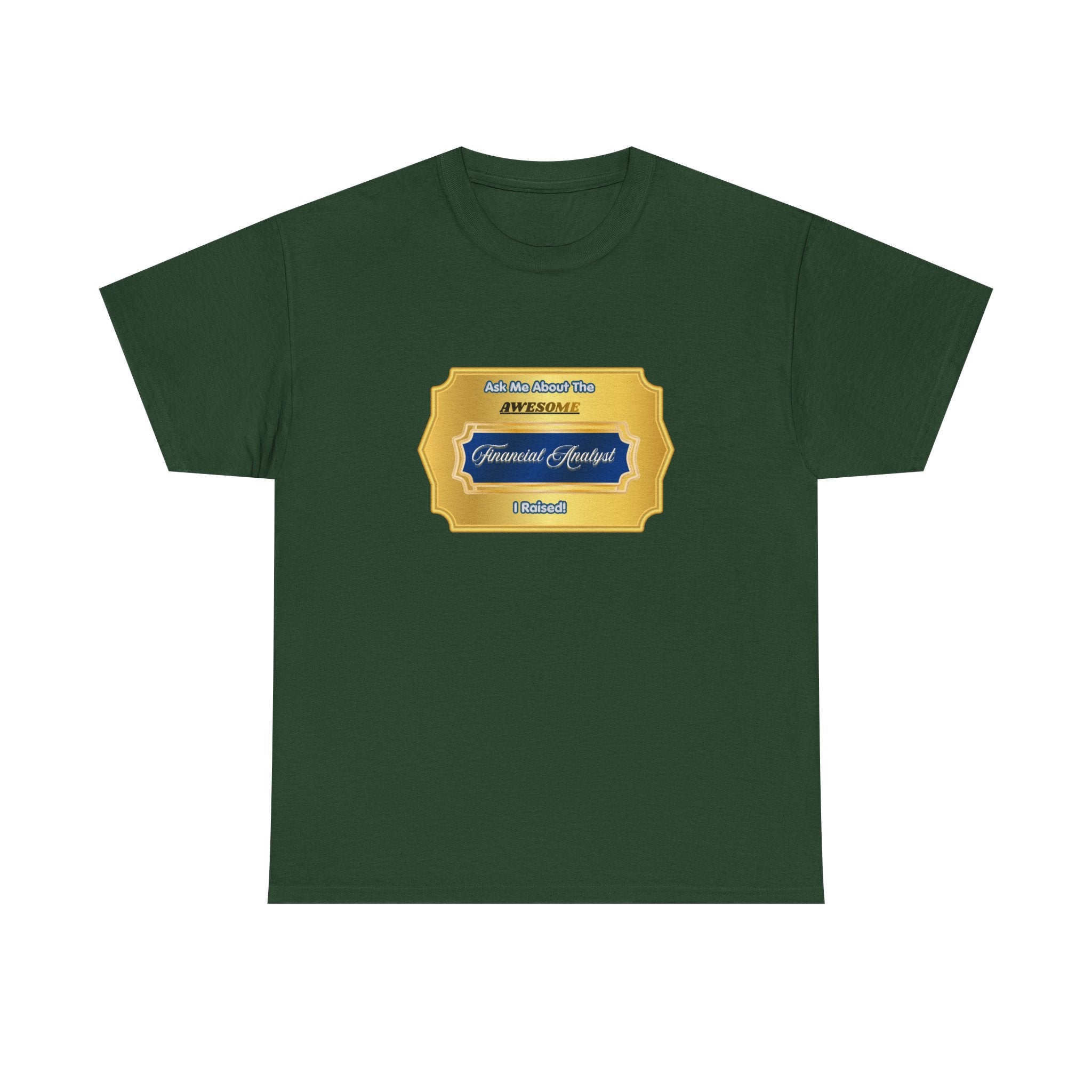 Proud Financial Analyst Parent T-Shirt | Awesome Design Gift for Mom and Dad | Career Achievement Achievement Tee | Premium Graduation Present
