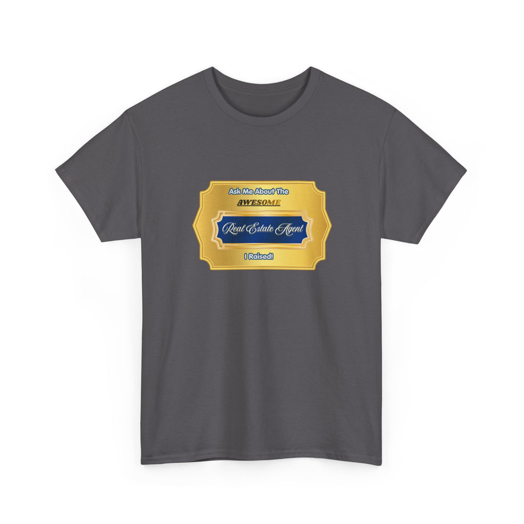 Proud Real Estate Agent Parent T-Shirt - Awesome Realtor Gift for Mom or Dad - Professional Success Celebration Tee