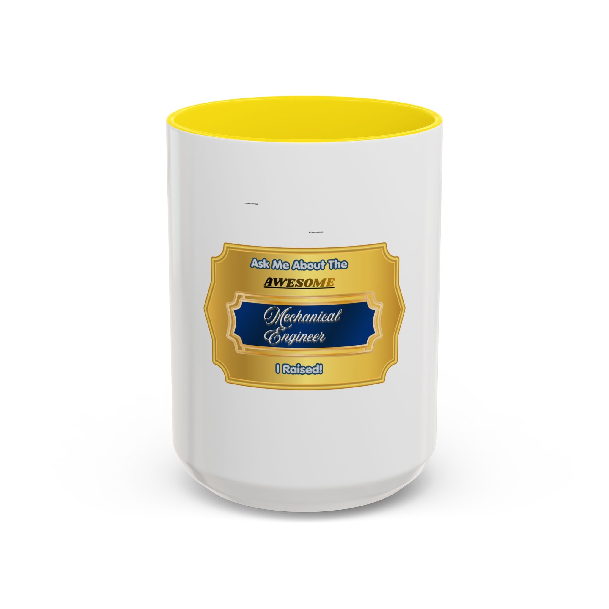 Proud Parent Mechanical Engineer Mug - Ask Me About The Awesome Mechanical Engineer I Raised Coffee Cup - Perfect Graduation Gift for Mom Dad