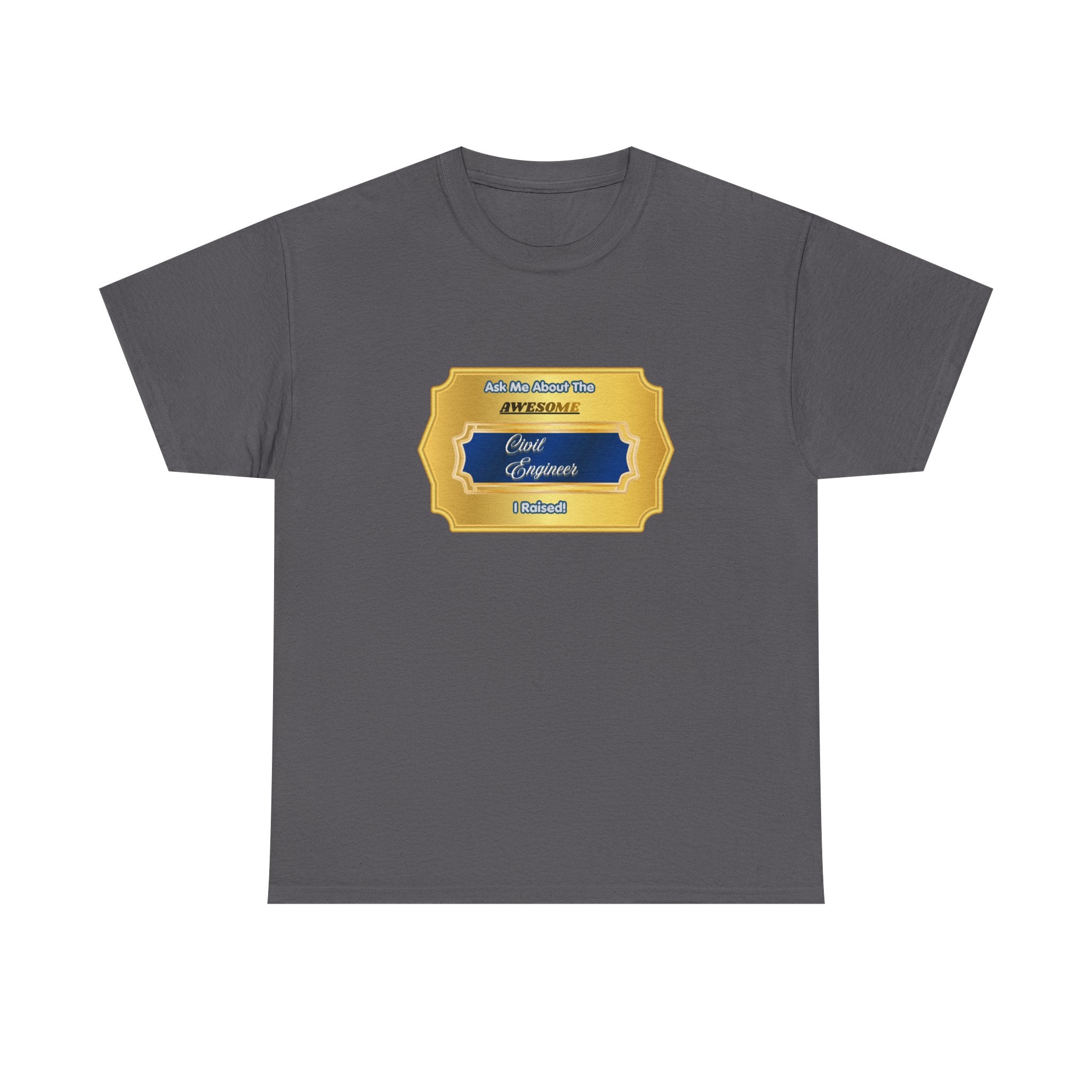 Proud Civil Engineer Parent T-Shirt - Awesome Civil Engineer I Raised Gift - Premium Engineering Mom & Dad Shirt