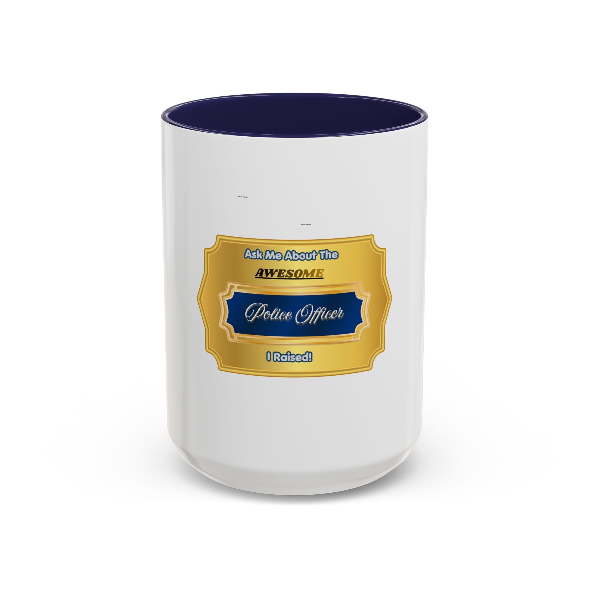 Proud Police Parent Mug - Ask Me About The Awesome Police Officer I Raised - Gift for Law Enforcement Mom or Dad - Elegant Gold Badge Design