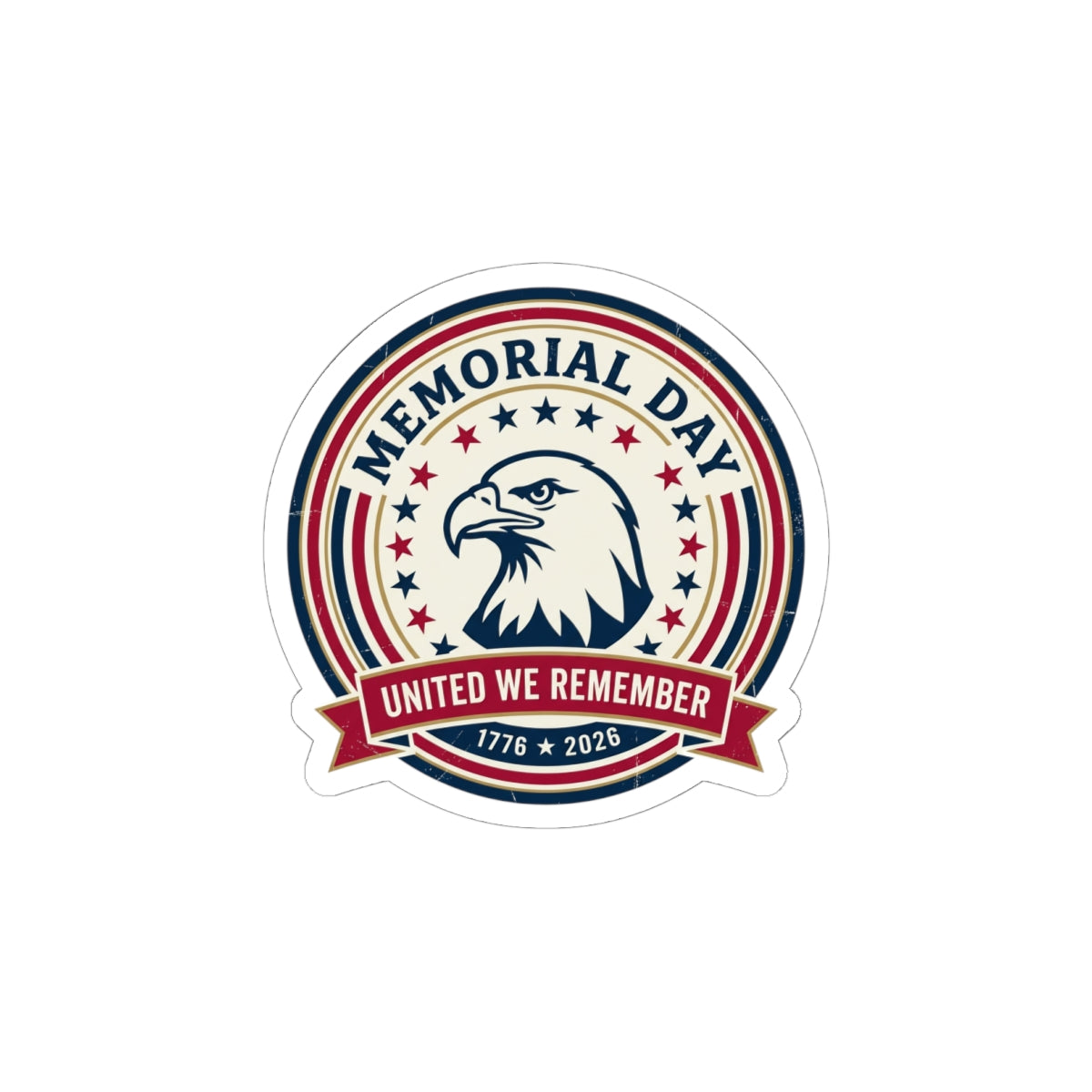 Memorial Day 1776–2026 Eagle Badge Kiss-Cut Stickers | USA 250, vintage distressed