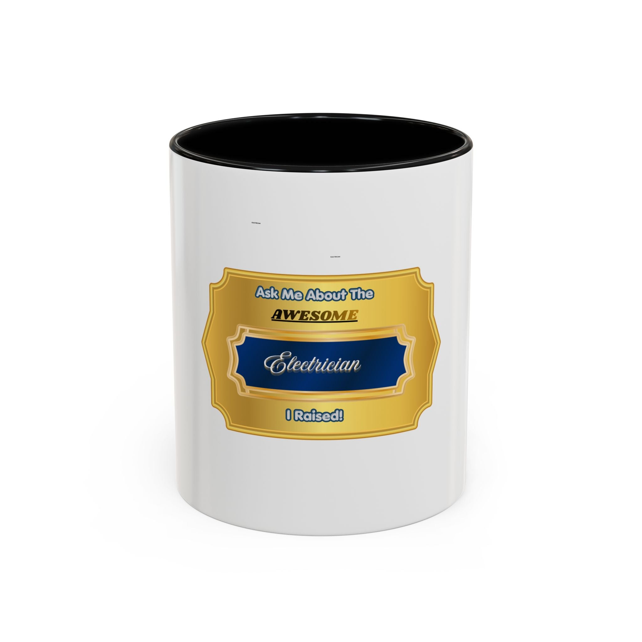 Proud Parent Electrician Mug - Ask Me About The Awesome Electrician I Raised - Premium Gold Plaque Coffee Cup Gift for Mom and Dad