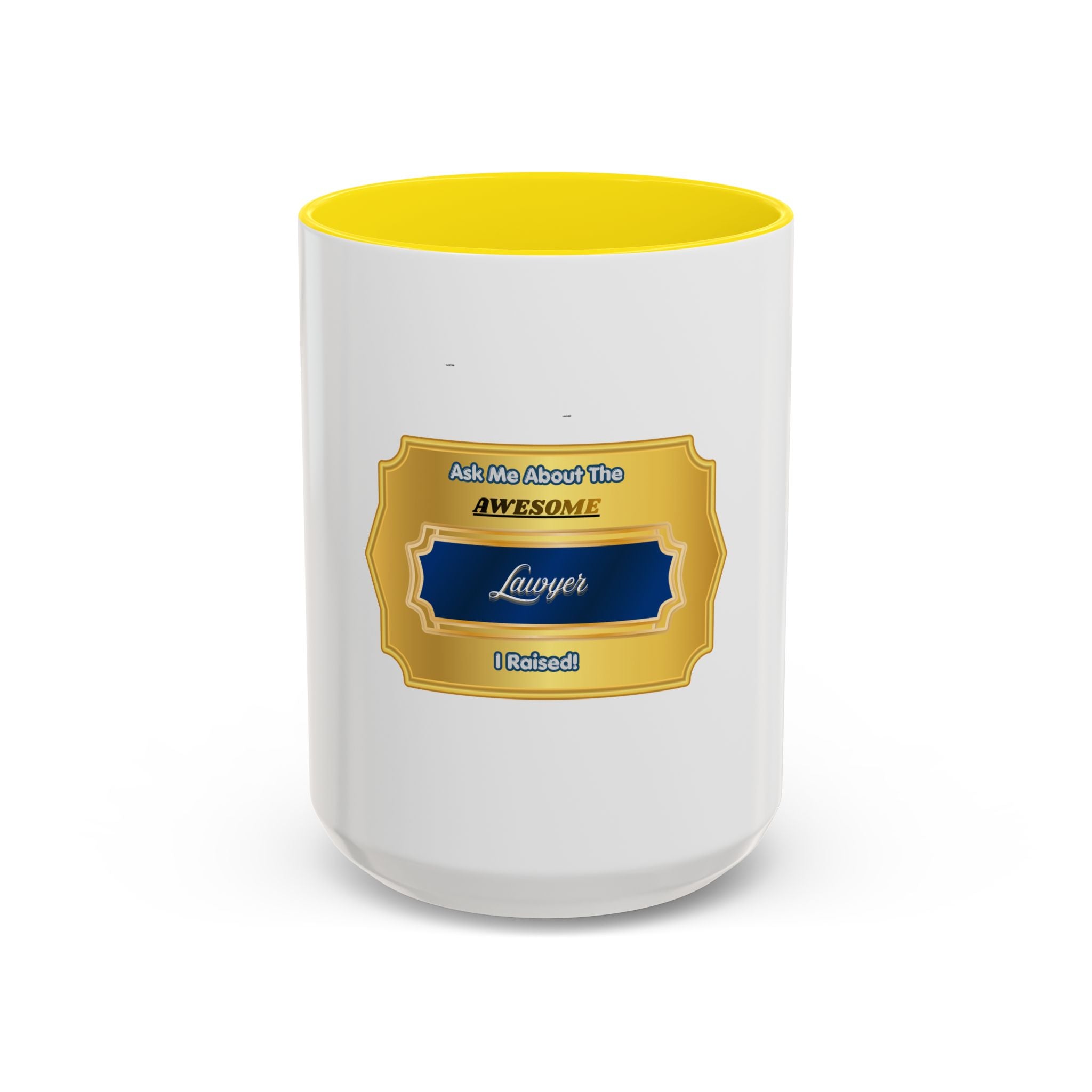 Proud Parent Lawyer Gift Mug - Ask Me About The Awesome Lawyer I Raised - Law School Graduation Coffee Cup for Mom or Dad