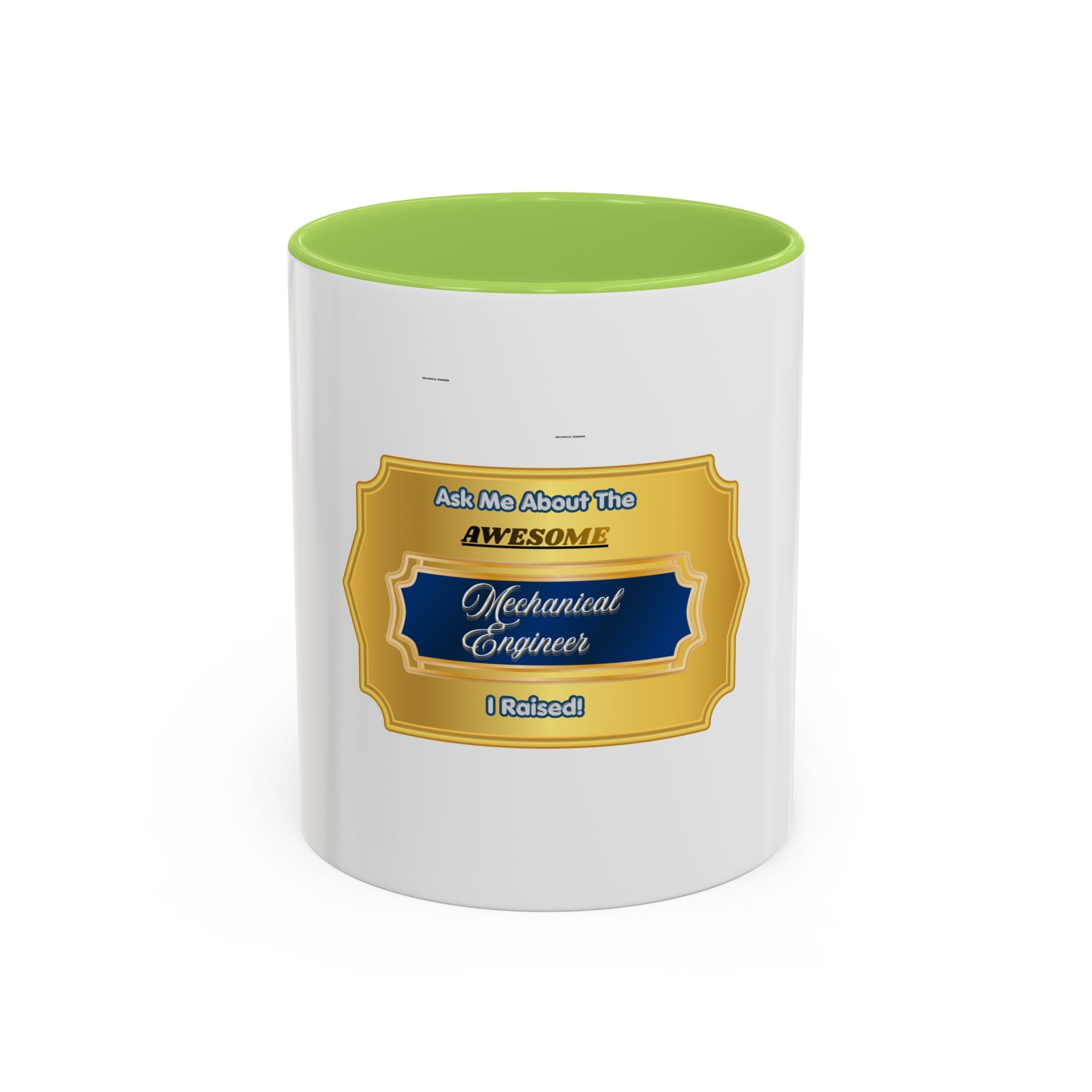 Proud Parent Mechanical Engineer Mug - Ask Me About The Awesome Mechanical Engineer I Raised Coffee Cup - Perfect Graduation Gift for Mom Dad