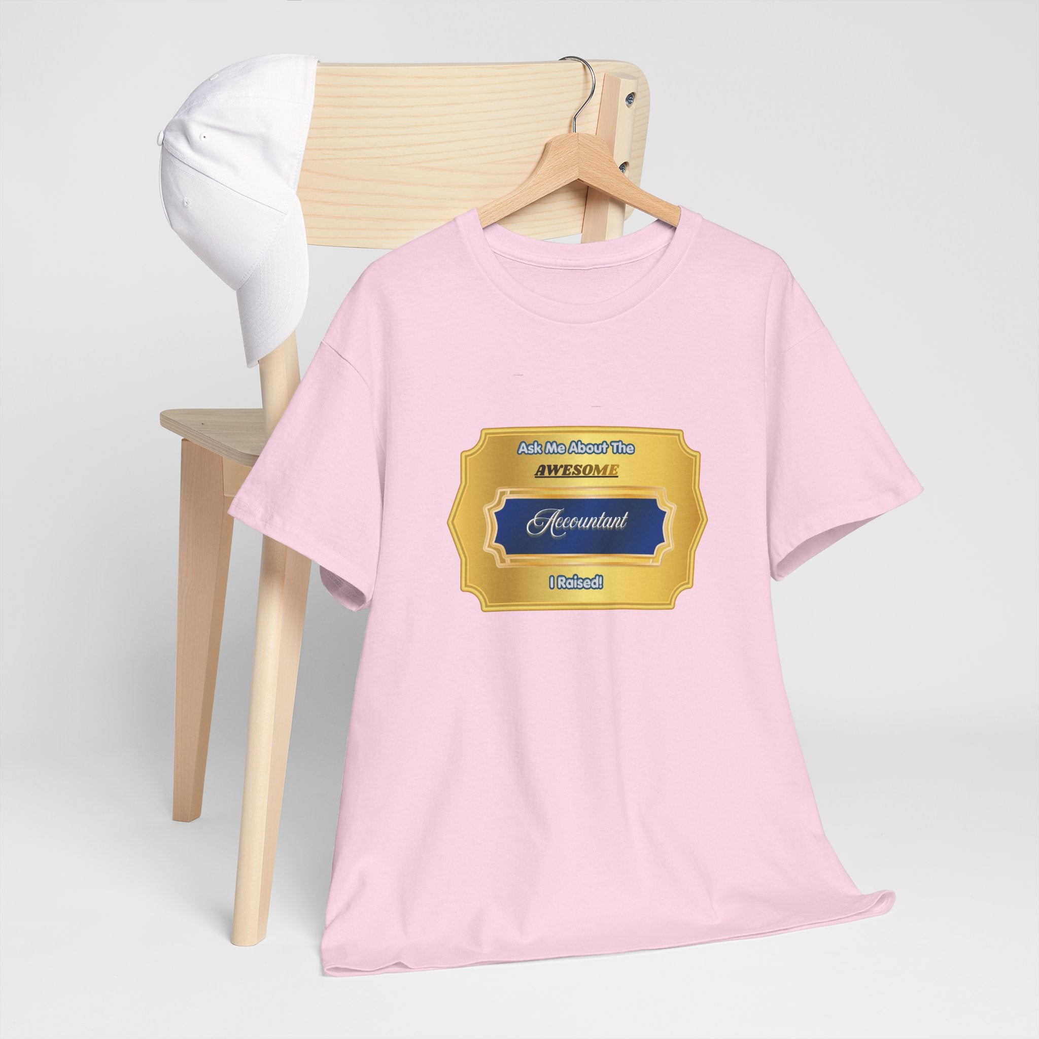 Proud Parent of an Accountant T-Shirt - Ask Me About The Awesome Accountant I Raised - Unique Gift for Mom or Dad