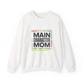 Main Character Mom Crewneck Sweatshirt | minimalist mom shirt, streetwear mom