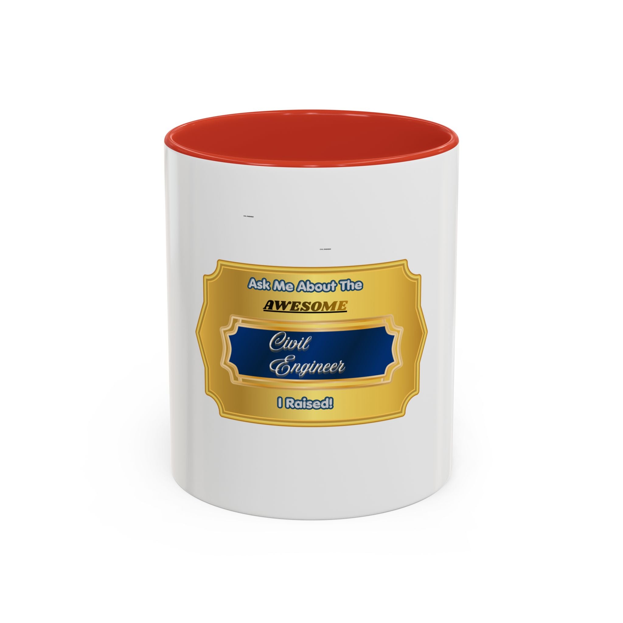 Elegant Civil Engineer Parent Mug - Ask Me About The Awesome Civil Engineer I Raised - Premium Gift for Proud Mom or Dad - 11oz Ceramic