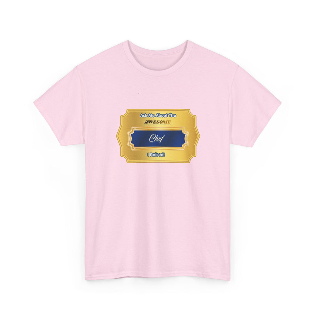 "Ask Me About The Awesome Chef I Raised" Proud Parent T-Shirt - Premium Gift for Chef Mom & Dad - Culinary Pride Graphic Tee