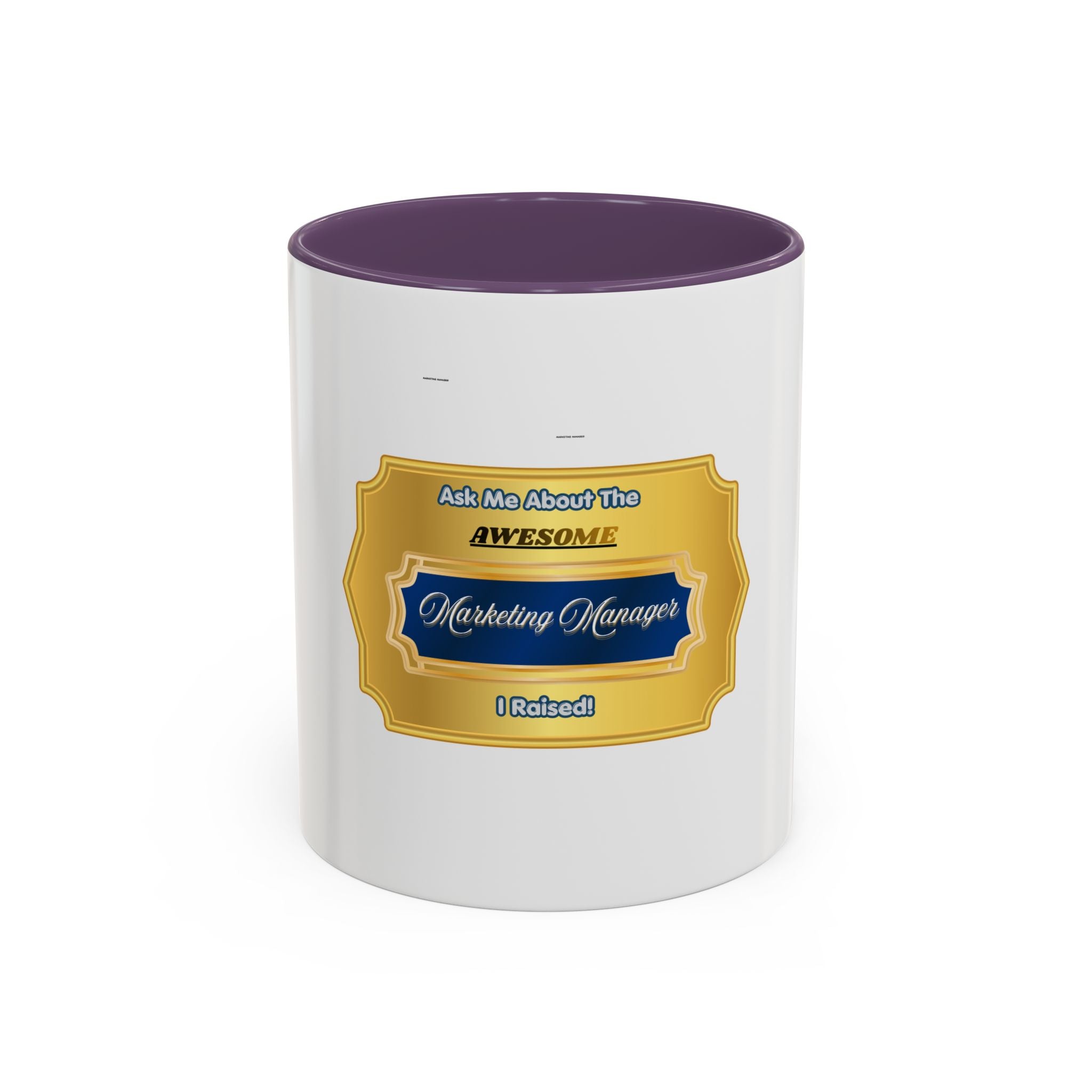 Awesome Marketing Manager I Raised Coffee Mug - Proud Parent Gift for Mom and Dad - Professional Career Achievement Trophy Style Mug